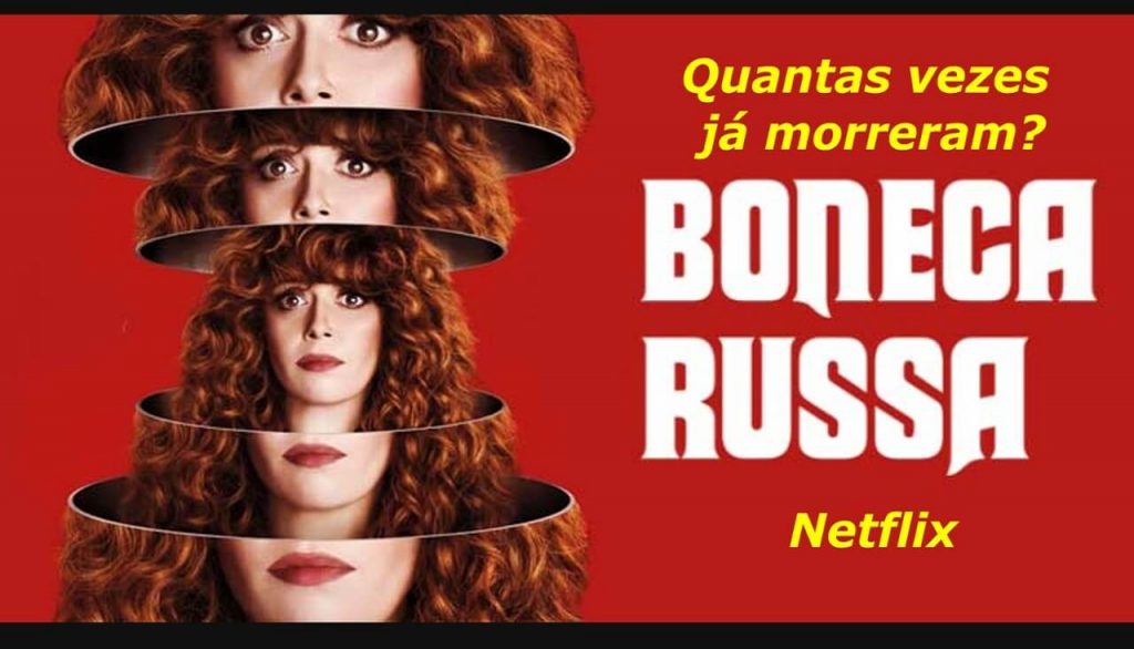 Reflexão Lúdica da Série Boneca Russa da Netflix