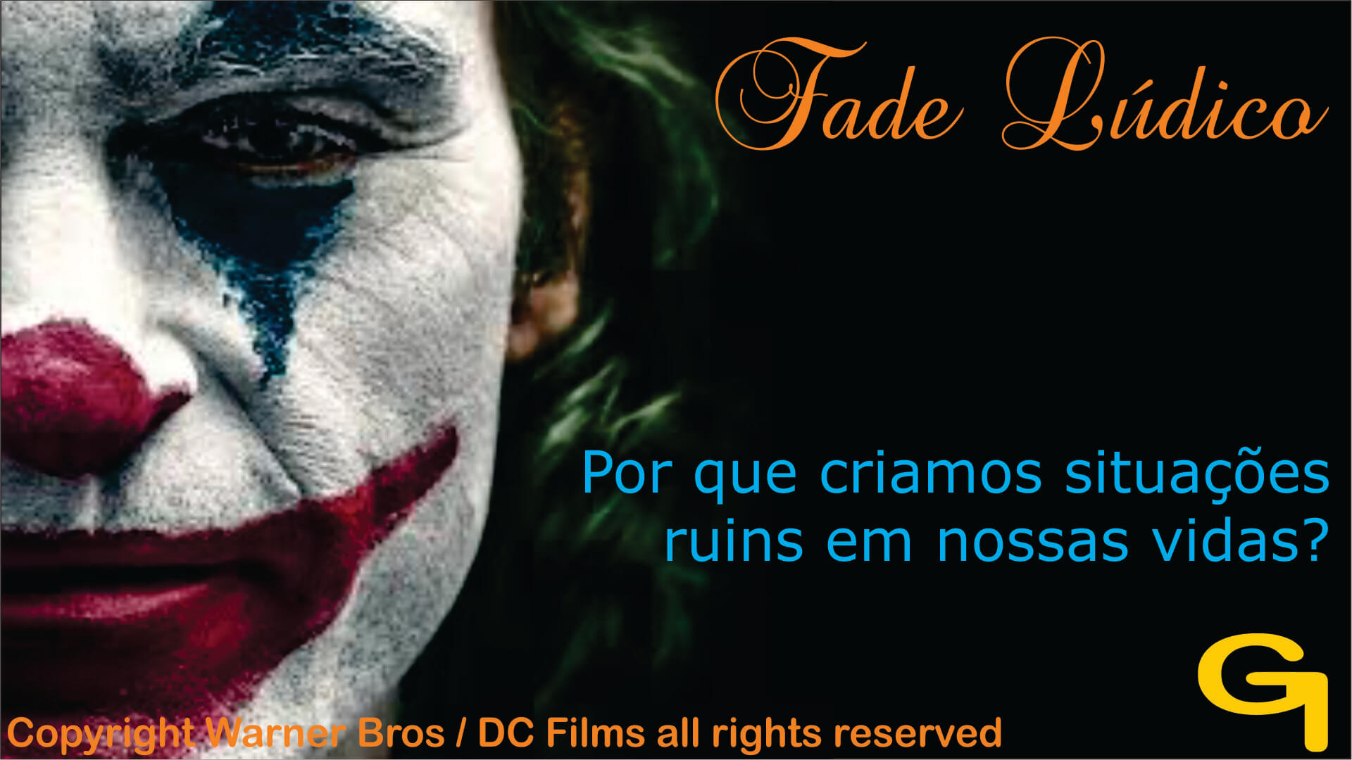Fade Lúdico Reflexão sobre filme O Coringa