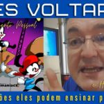 TBT Animaniacs, eles voltaram. Descubra agora como melhorar o seu Ser.