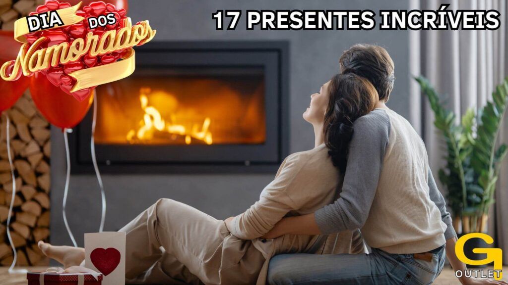 17 Presentes incríveis para o Dia dos Namorados, que as mulheres realmente querem.