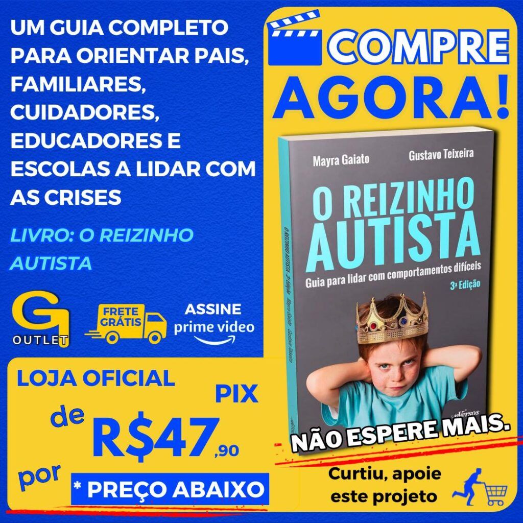 O Reizinho Autista Guia para lidar com comportamentos difíceis