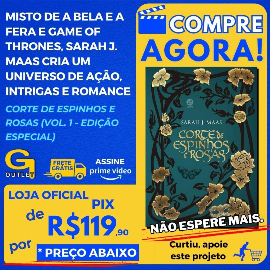 Corte de espinhos e rosas (Vol. 1 - Edição especial)