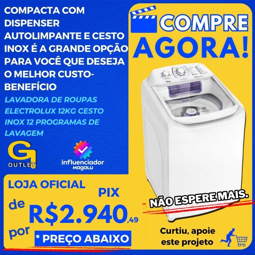 LAVADORA DE ROUPAS ELECTROLUX 12KG CESTO INOX 12 PROGRAMAS DE LAVAGEM