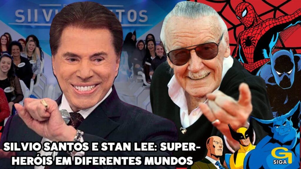 Silvio Santos e Stan Lee Super-Heróis em diferentes mundos