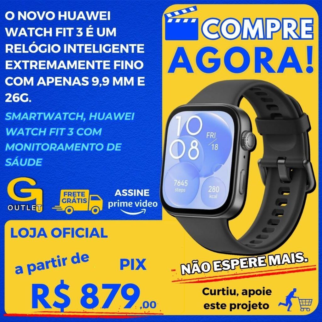 SmartWatch, HUAWEI WATCH Fit 3 com Monitoramento de sáude