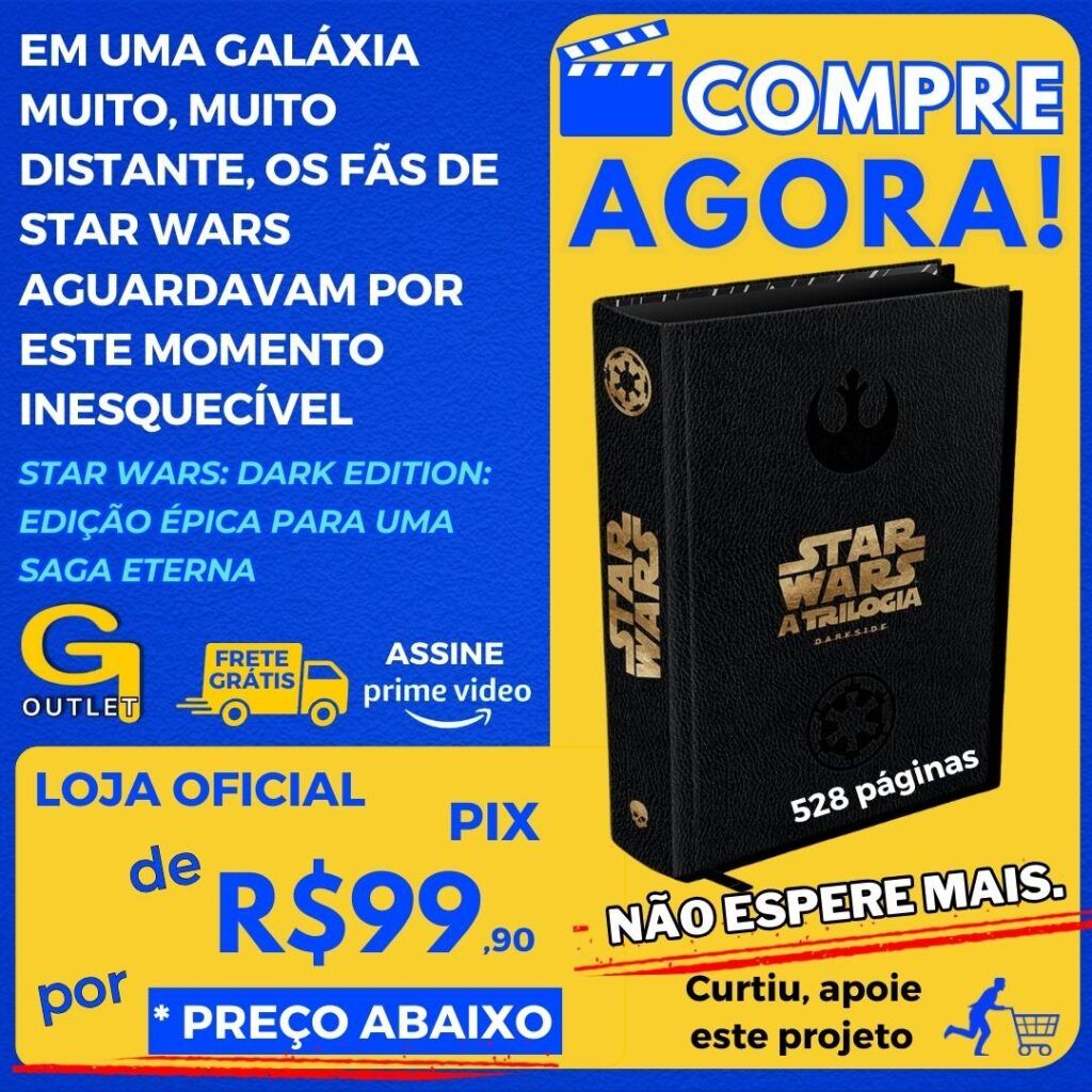 star wars dark edition edição épica para uma saga eterna