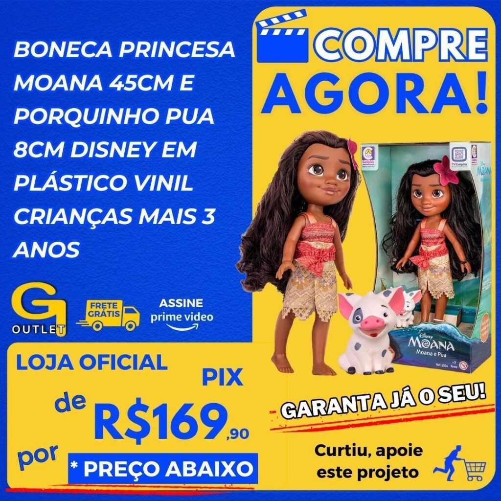 Brinquedo Boneca Princesa Moana 45cm e Porquinho Pua 8cm Disney em Plástico Vinil +3 Anos Cotiplas – 2600