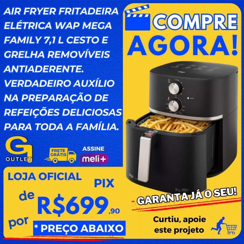 air fryer fritadeira elétrica wap mega family 7,1 litros