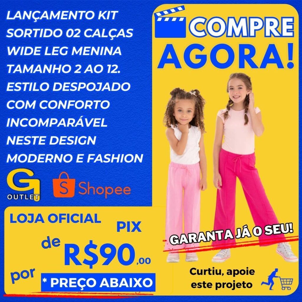 lançamento kit sortido 2 calças wid leg menina tamanho 2 a 12