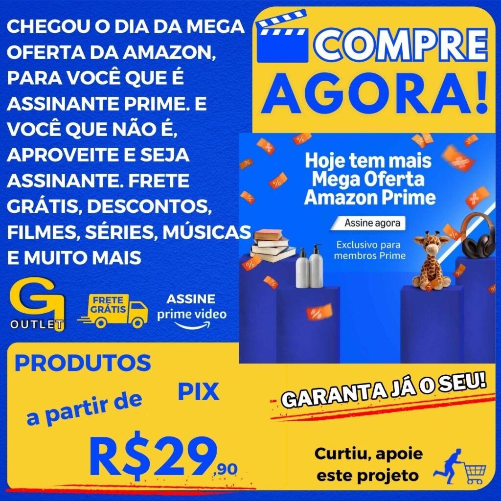 chegou o dia da mega oferta da amazon para assinante prime
