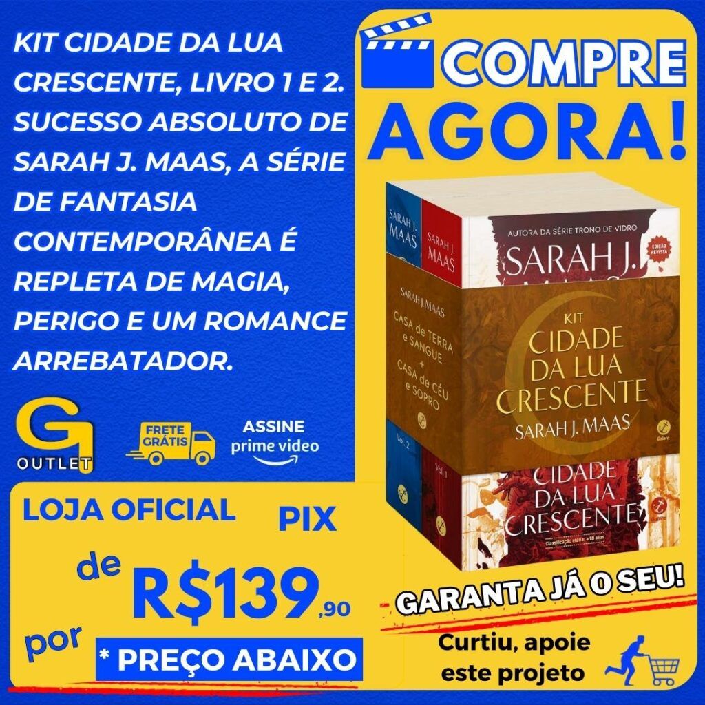 kit cidade da lua crescente livro 1 e 2 sucesso Sarah J Mass