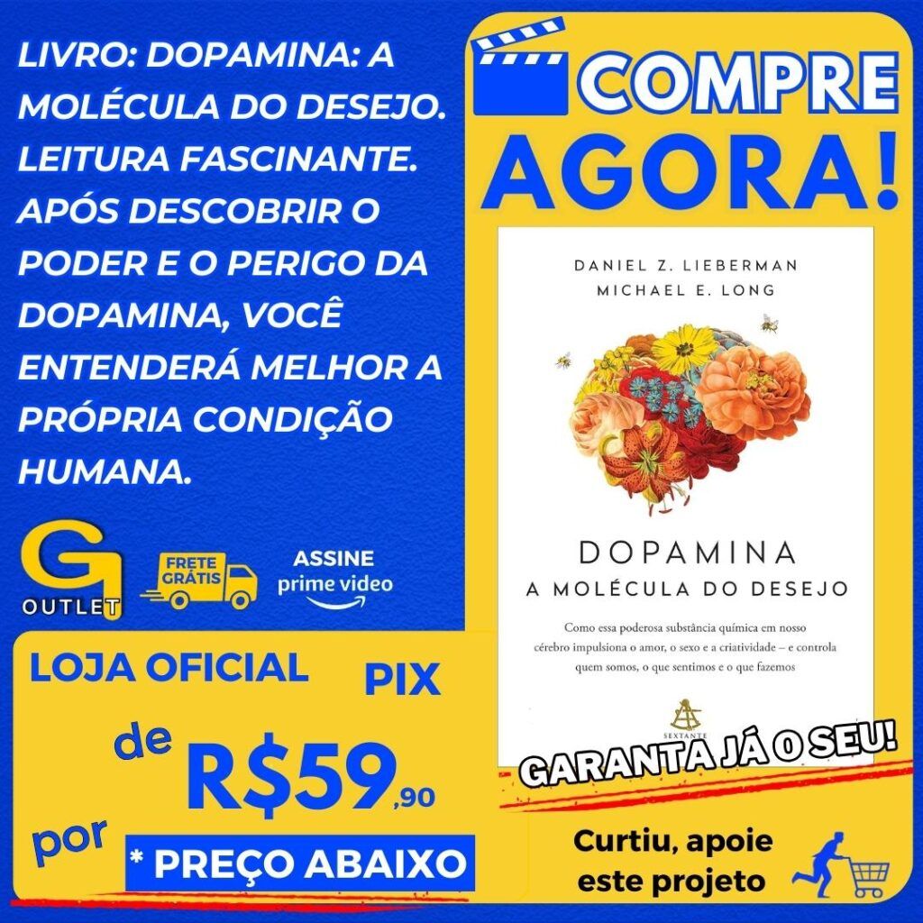 livro dopamina a molécula do desejo