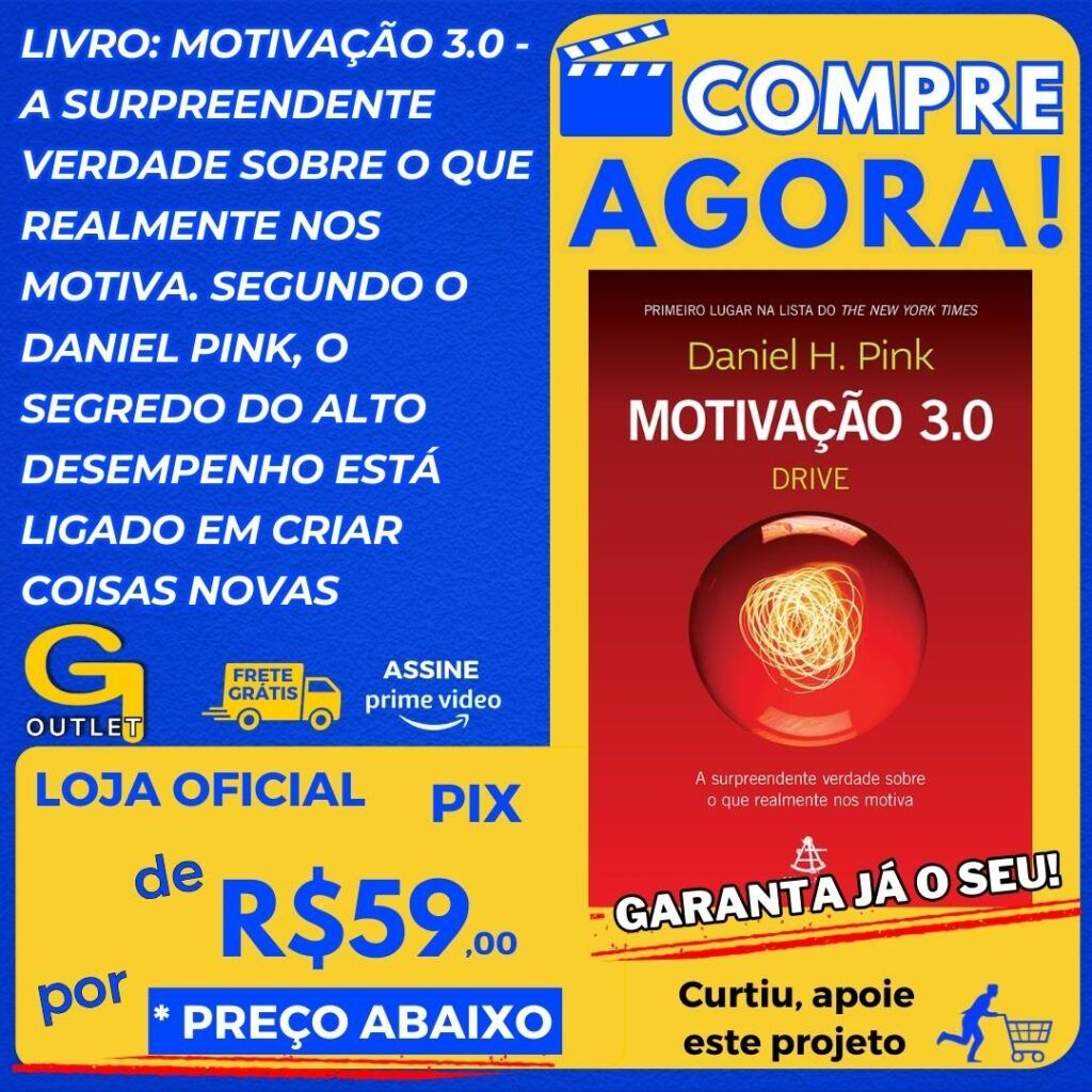 livro motivação 3.0 a surpreendente verdade sobre o que realmente motiva