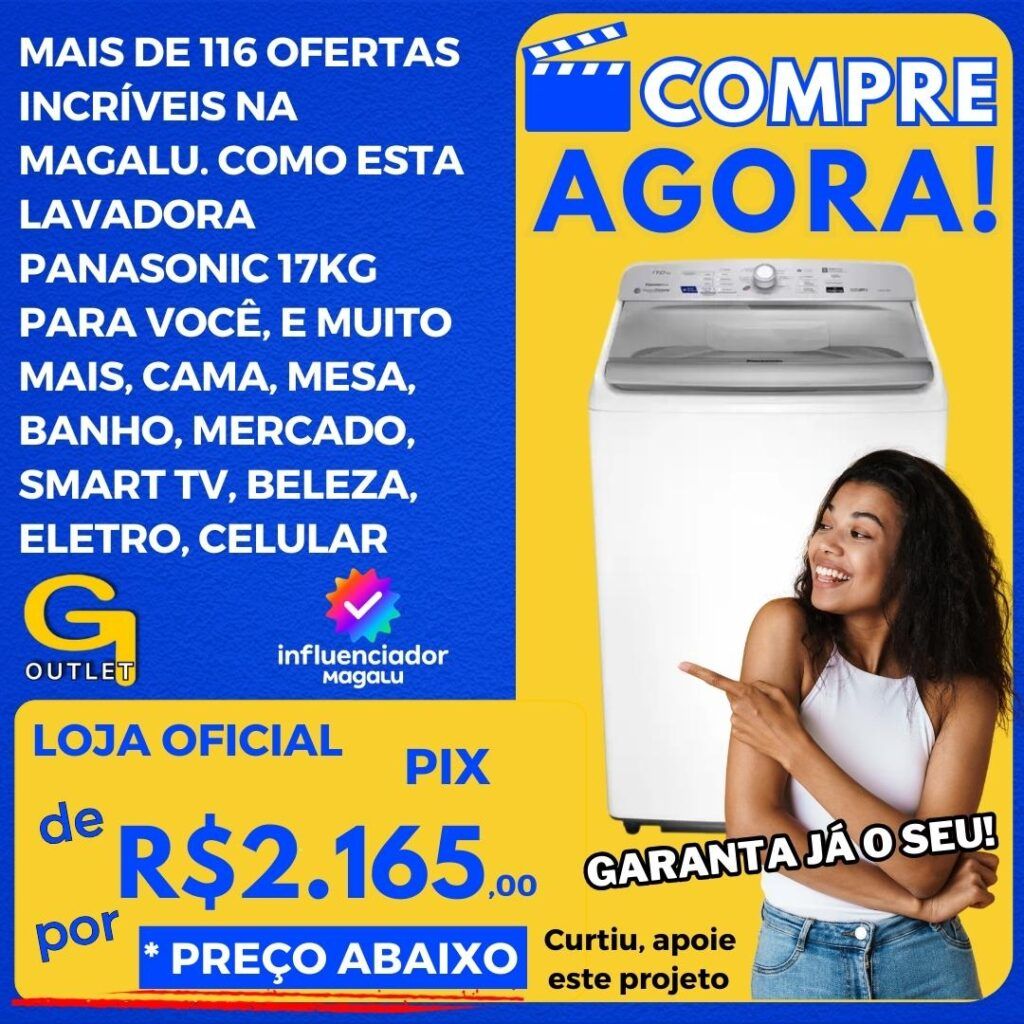 mais de 116 ofertas incríveis na magalu, como essa lavadora panasonic 17kg