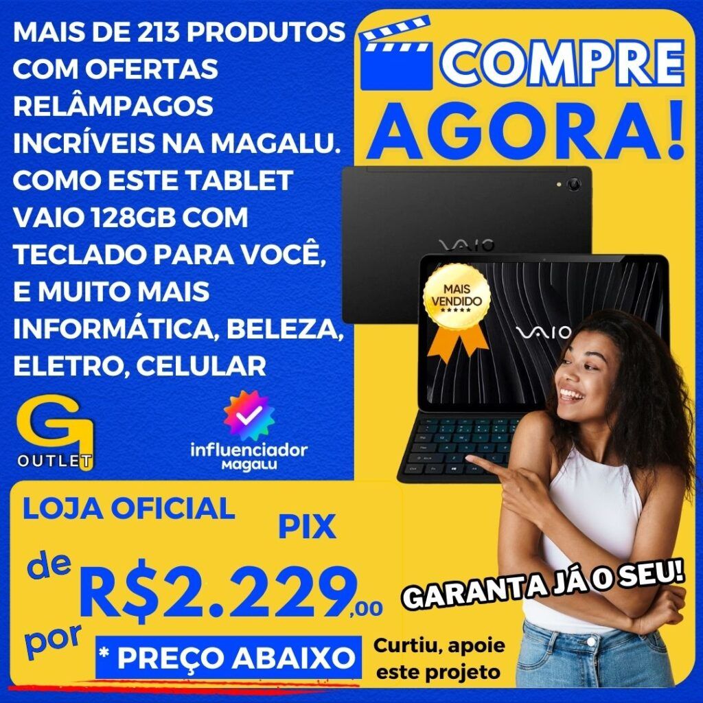 mais de 213 produtos com ofertas relâmpago incrível na magalu como este tablet vaio 128gb com teclado