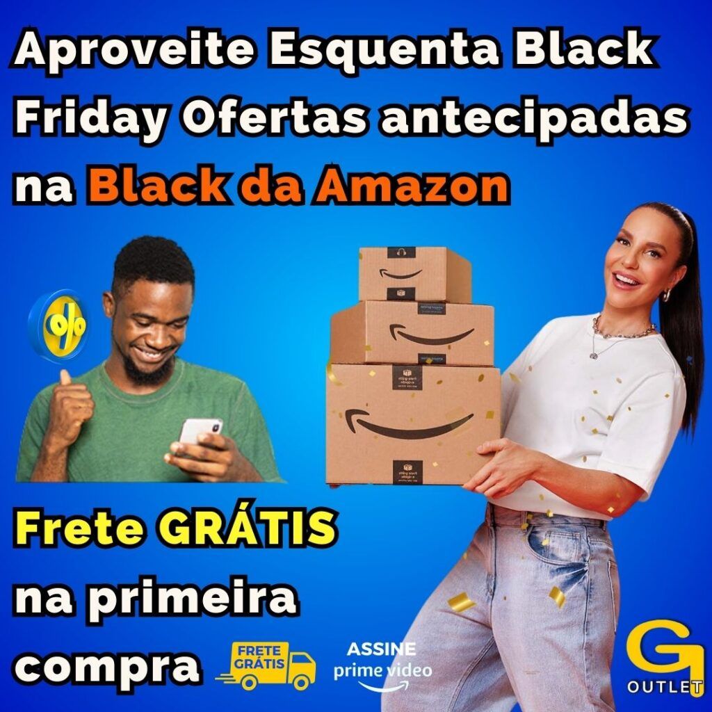 Esquenta Black Friday Amazon Frete Gratis na Primeira Compra