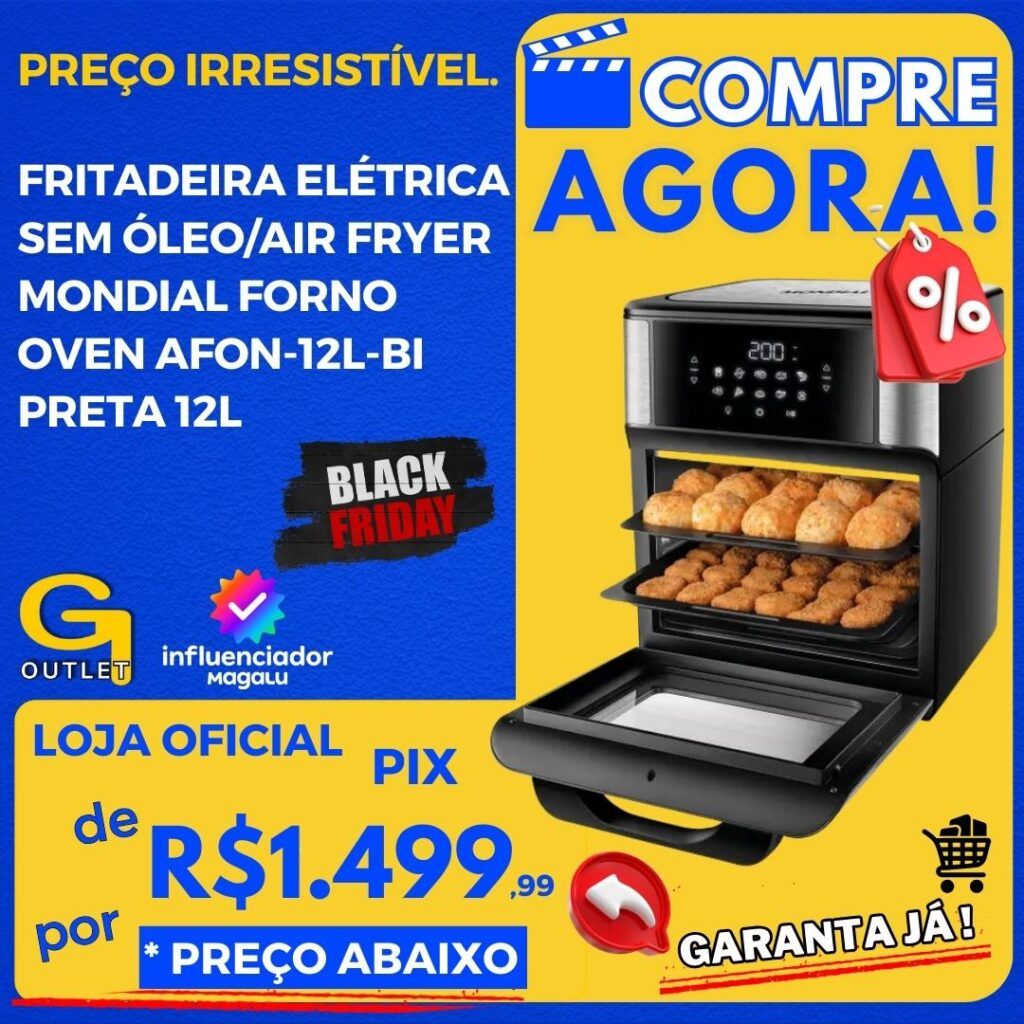 fritadeira elétrica sem oleo mondial forno oven 12 litros