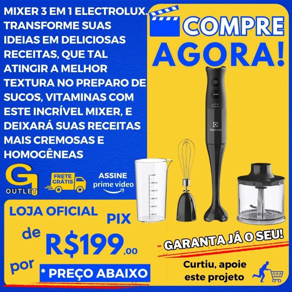 mixer 3 em 1 electrolux transforme suas receitas