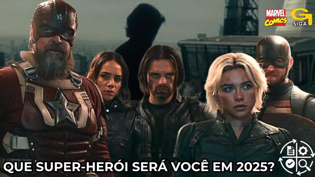 Que Super-Herói será você em 2025