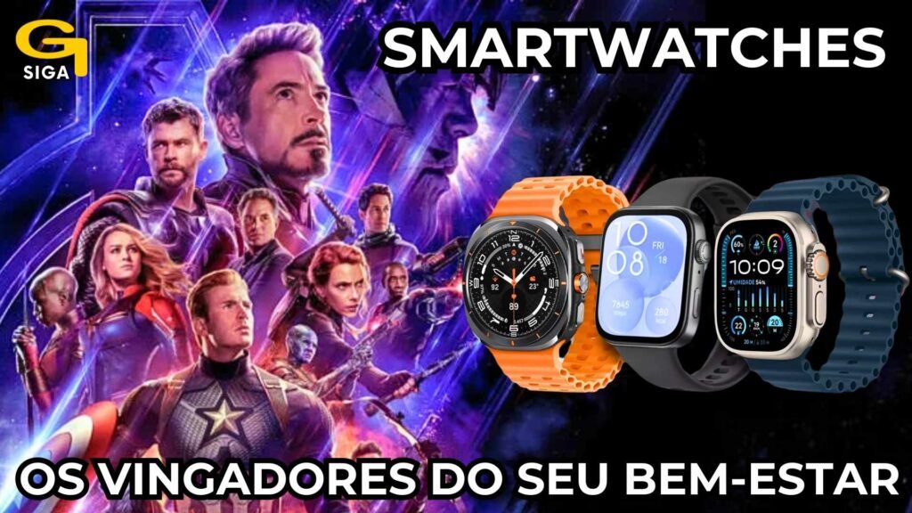 smartwatches os vingadores do bem estar