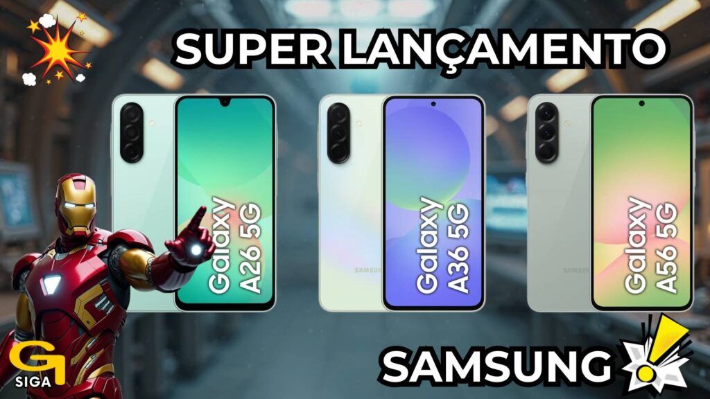 super lancamento samsung A26 A36 e A56