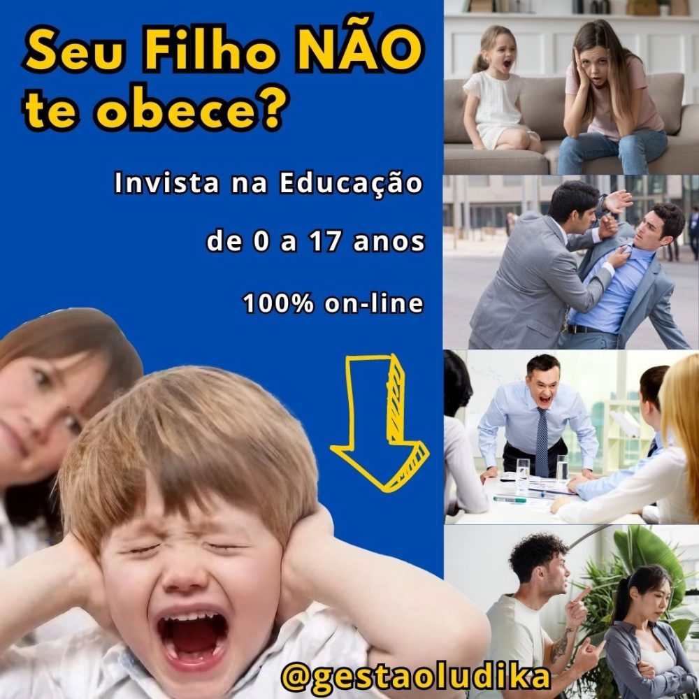 Seu filho não obedece você? Invista na Educação e veja a transformação acontecer!